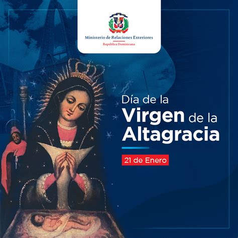 21 De Enero Virgen De La Altagracia Consulado General De La República