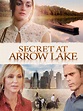 Prime Video: Secret at Arrow Lake