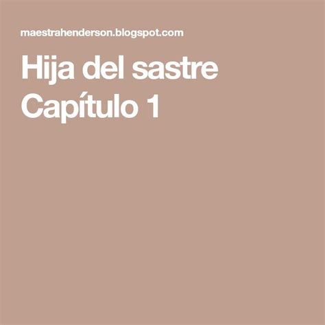 Hija Del Sastre Capítulo 1 Spanish Class Spanish Lockscreen