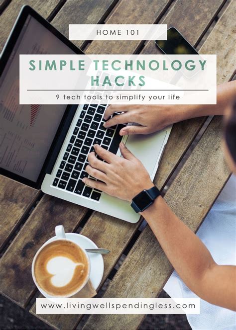 9 Tech Tools To Simplify Your Life Living Well Spending Less