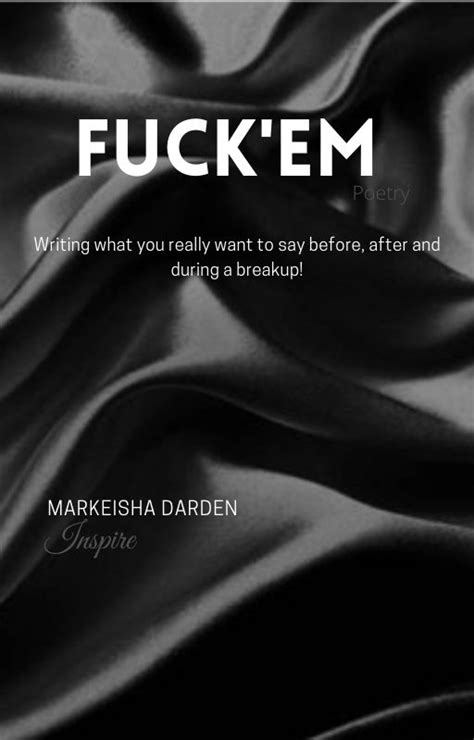 Fuckem By Markeisha Darden Goodreads