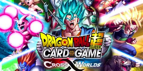 Dragon Ball Super Card Game Cross Worlds Checklist