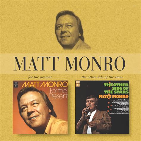 For The Presentthe Other Side Of The Stars Album By Matt Monro Spotify