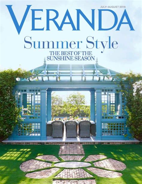 Did Everyone See The New Veranda Magazine For Julyaugust 2016 The