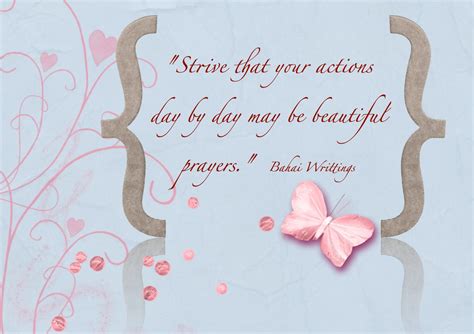 Strive That Your Actions Day By Day May Be Beautiful Prayers