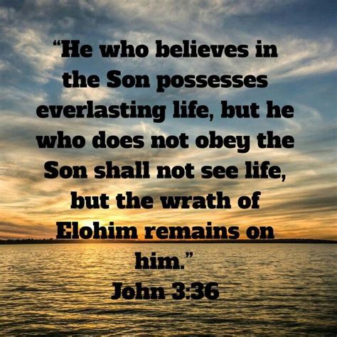 Everlasting Life Wrath Obey Scriptures Periodic Table Believe