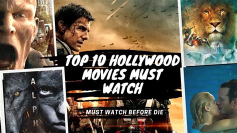 List Of Top 10 Hollywood Movies To Watch Of All Time