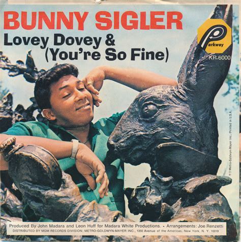 Bunny Sigler Lovey Dovey And Youre So Fine Discogs