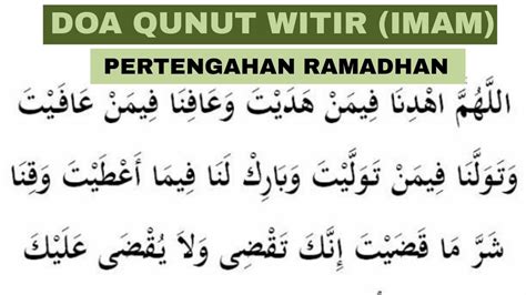 Doa Qunut Imam Shalat Witir Pertengahan Ramadhan Qunut Prayer Witr