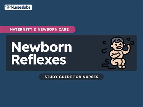 Newborn Reflexes Nursing Assessment And Care