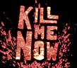 Kill Me Now (Trailer 1) | Horror Smorgasbord