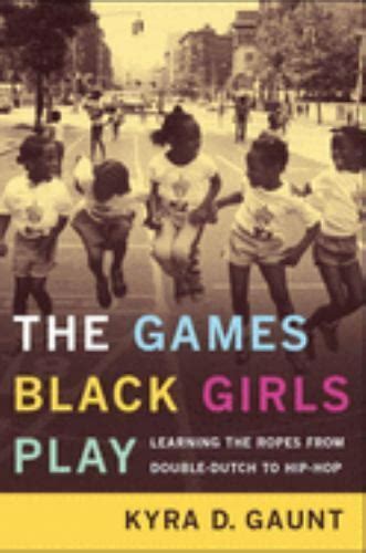 The Games Black Girls Play Learning The Ropes From Double Dutch To