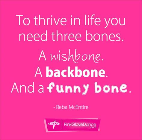 To Thrive In Life You Need Three Bones A Wishbone A
