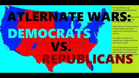 Alternate Wars Democrats Vs Republicans Youtube