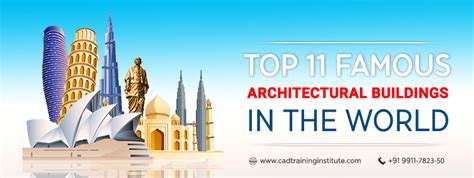 Top 11 Famous Architectural Buildings In The World