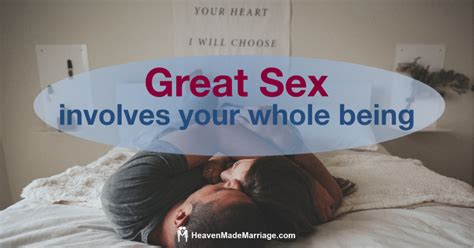 Great Sex Goes Beyond The Physical — Heaven Made Marriage