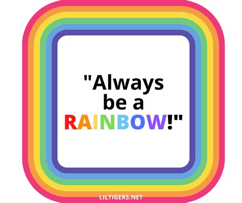 85 Best Rainbow Quotes And Sayings To Inspire Lil Tigers