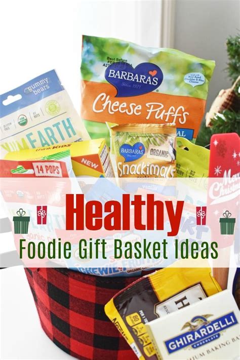 Healthy Food T Basket Ideas For Christmas And More Healthy Food