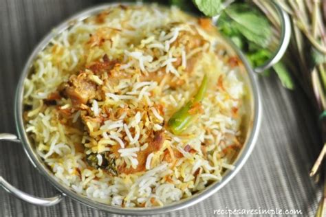 Hyderabadi Chicken Dum Biryani Queen Of Biryanis Recipes Are Simple