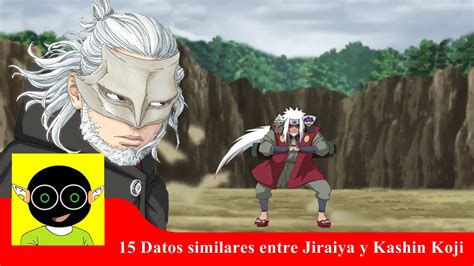 Boruto 15 Datos Del Porque Jiraiya Es Kashin Koji Según Los Fanaticos