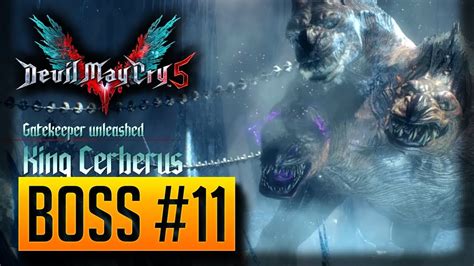 Devil May Cry 5 King Cerberus Boss Fight Boss 11 DMC5 YouTube