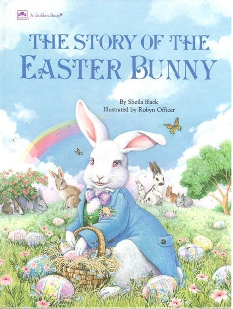 The Story Of The Easter Bunny A Golden Book Bunny Book Easter Bunny
