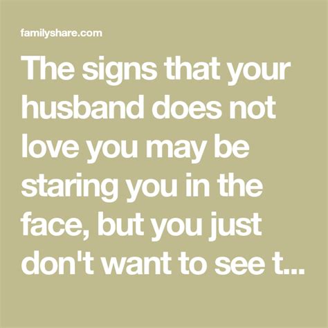 My spouse loves me but is not in love with me it's like the kiss of death. The signs that your husband does not love you may be ...