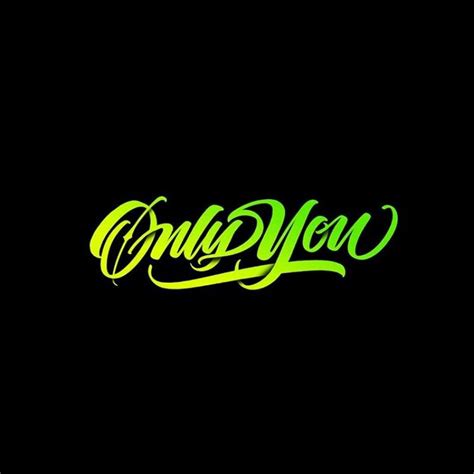 Only You Lettering Design Graffiti Lettering Lettering