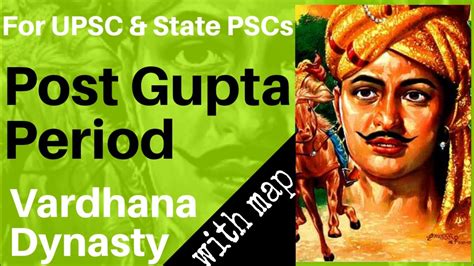 L22 Post Gupta Period With Story Vardhana Dynasty Ancient