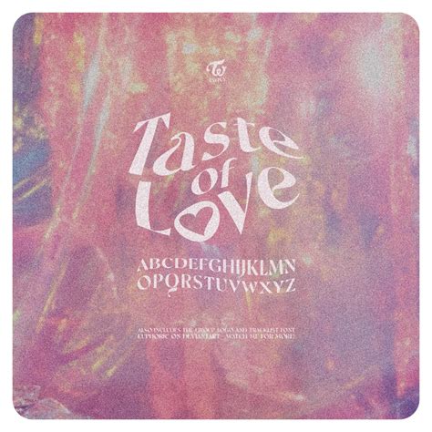 twice taste of love fonts by euph0r1c on deviantart aesthetic fonts graphic design fun