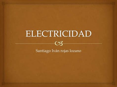 Electricidad1 Ppt