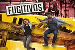 Fugitivos Capitulos Completos: FUGITIVOS CAPITULOS COMPLETOS