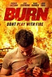 Burn (2022) - IMDb