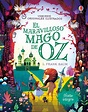 Reseña: El maravilloso Mago de Oz - L. Frank Baum