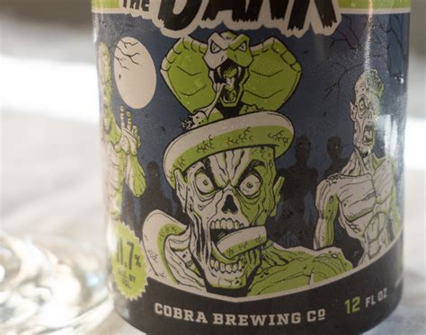 On Tap Cobra Brewing Companys Dawn Of The Dank Central Track