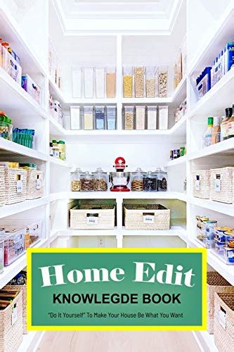 Home Edit Knowlegde Book Do It Yourself To Make Your House Be What You