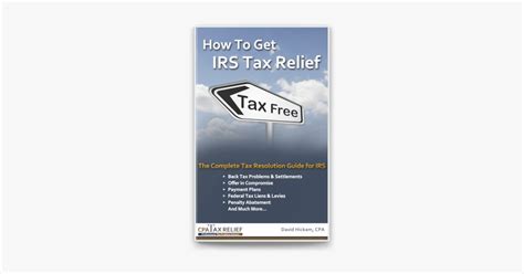 ‎how To Get Irs Tax Relief The Complete Tax Resolution Guide For Irs