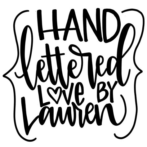 Hand Lettered Love By Lauren