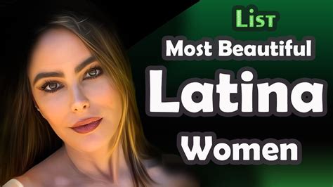 List The Most Beautiful Latina Women Youtube