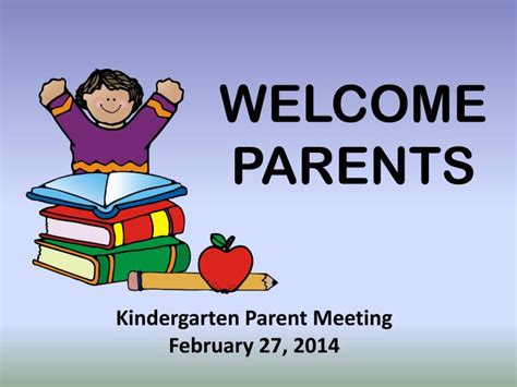 Ppt Kindergarten Parent Meeting February 27 2014 Powerpoint