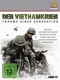 Der Vietnamkrieg - Trauma einer Generation | News, Termine, Streams auf ...