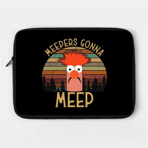 The Muppet Show Beaker Meepers Gonna Meep The Muppet Show Laptop