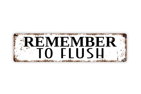 Remember To Flush Sign Metal Sign Boys Bathroom Rustic Etsy