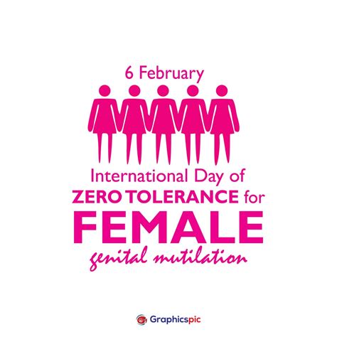 International Day Of Zero Tolerance For Female Genital Mutilation On