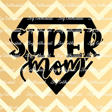 Super Mom SVG Mother S Day SVG Hero SvG Best Mama SVG Etsy