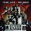 Metal is Forever: “DIO” LIVE – WE ROCK Nuevo álbum en vivo.