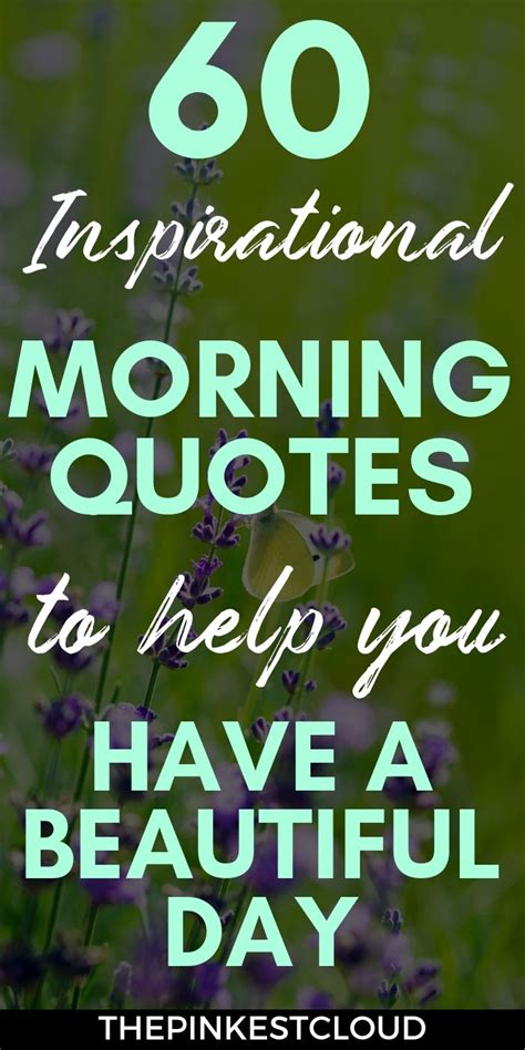 60 Inspirational Good Morning Quotes To Start Your Day Off Right Video
