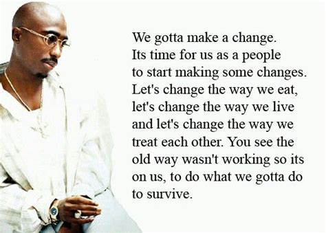 2pac Changes Tupac Quotes Rap Quotes Wise Words Quotes
