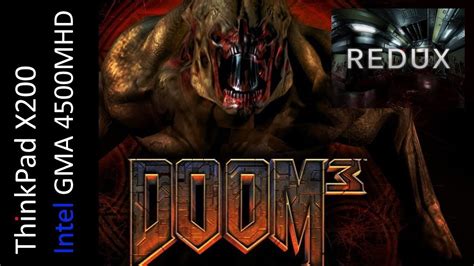 Doom 3 Redux Intel Gma 4500mhd Youtube