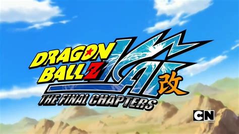 Dragon Ball Z Kai The Final Chapters Abertura Hd Youtube